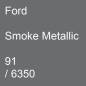 Preview: Ford, Smoke Metallic, 91 / 6350.
